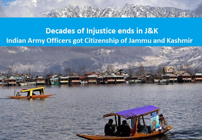 Big News – Thousands of Indian Army Officers got permanent Citizenship of J&K