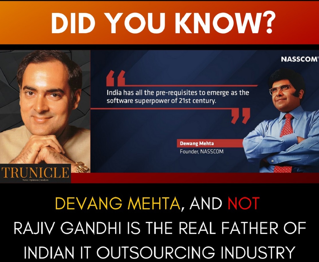 Devang Mehta, and not Rajiv Gandhi is the real father of Indian IT Outsourcing Industry