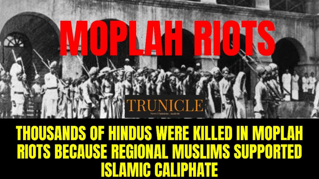 Moplah Riots : How the mission of establishing Islamic Caliphate ...