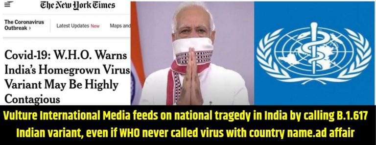 Vulture International Media feeds on national tragedy in India by calling B.1.617 Indian variant, even if WHO never called virus with country name