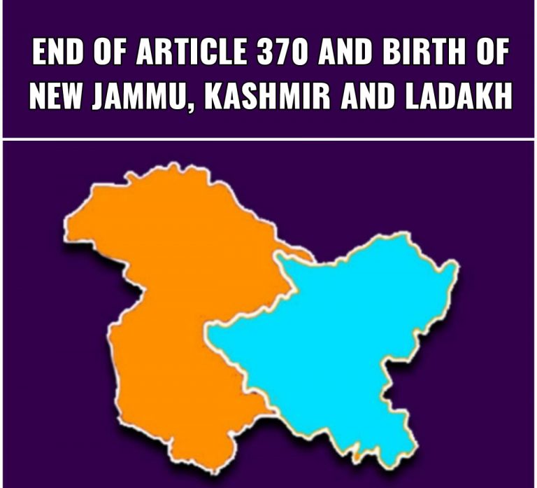 End of Article 370 and Birth of New Jammu, Kashmir and Ladakh