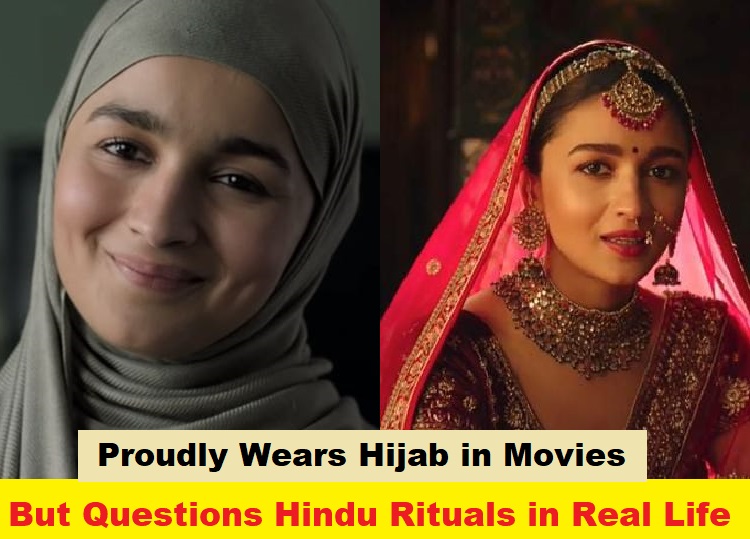 Aalia Bhatt ,proudly wears Hijab in Movies &  hurts Hindu faiths by questioning the ritual of Kanyadaan.